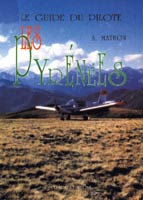 Le guide du pilote : �Les Pyr�n�es�