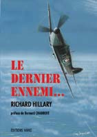 Le dernier ennemi (2�me �dition) - Richard HILLARY