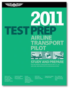 Test Prep 2011 Series - Airline Transport Pilot
