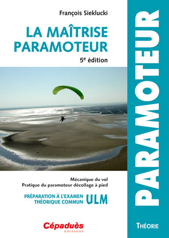 La Ma�trise Paramoteur 3e �dition