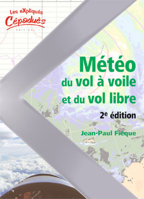 La m�t�o du Vol � Voile et du Vol Libre 2e Edition