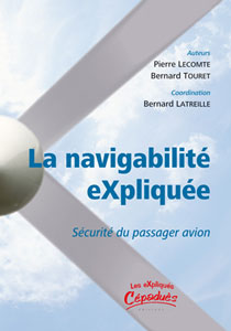 La navigabilit� eXpliqu�e S�curit� du Passager Avion