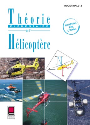 Th�orie �l�mentaire de l'h�licopt�re 2e �dition
