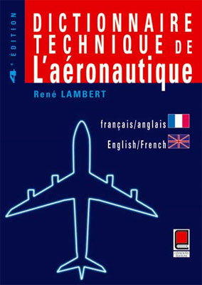 Dictionnaire Technique de l�a�ronautique FR/EN � EN/FR
