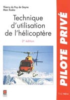 Technique d'utilisation de l'h�licopt�re - 3e �d.