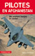 Pilotes en Afghanistan - Des aviateurs fran�ais au combat