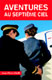 Aventures au septi�me ciel