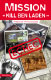 Mission � Kill Ben Laden �