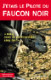 J'�tais le pilote du Faucon Noir