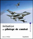 Initiation au pilotage de combat