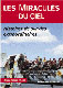 Les miracul�s du ciel - Histoires de survies extraordinaires...