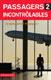Passagers incontr�lables 2
