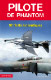 Pilote de Phantom � 92 R�cits authentiques
