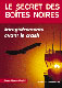 Le secret des bo�tes noires - Derniers enregistrements avant le crash