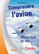 M�canique du Vol Comprendre l'Avion Tome II