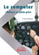 Le Computer eXpliqu� au Pilote