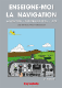 Enseigne-moi la navigation! (tome III) - 3e �dition
