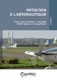 Initiation � l'a�ronautique 6e �dition