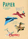 Papier vole 1