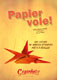 Papier Vole 2