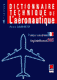 Dictionnaire Technique de l�a�ronautique FR/EN � EN/FR
