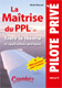 La Ma�trise du PPL - Pilote priv� avion - CD-Rom