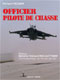 Officier Pilote de Chasse