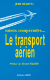 mieux comprendre... Le transport a�rien