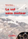 Le Vol Sans Moteur