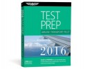 Test Prep 2016: Airline Transport Pilot