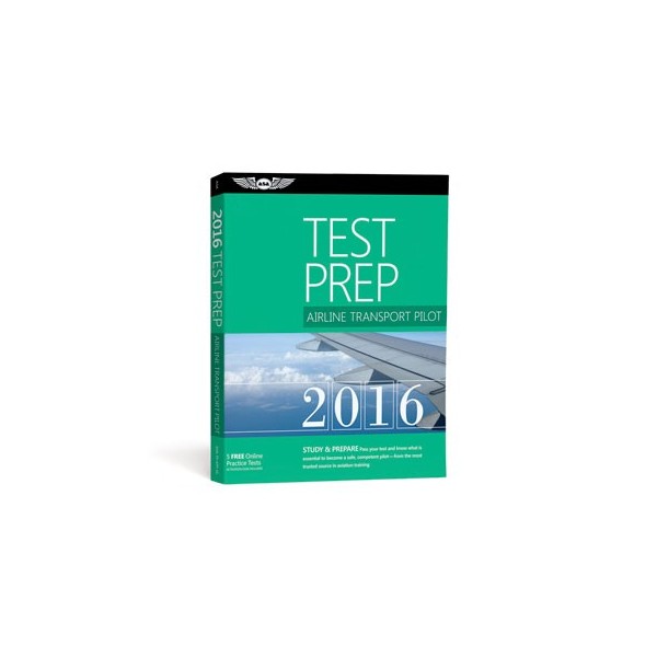 Test Prep 2016: Airline Transport Pilot