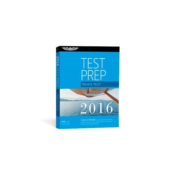 Test Prep 2016: Private Pilot