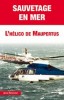 Sauvetage en mer : L'Hélico de Maupertuis