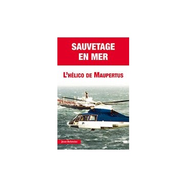 Sauvetage en mer : L'Hélico de Maupertuis