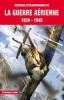 Histoires extraordinaires de la guerre aérienne 39-45