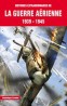 Histoires extraordinaires de la guerre aérienne 39-45