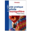 Le guide pratique du pilote de montgolfière - 2e édition