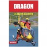 Dragon, les hélicos de l'espoir