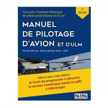 Manuel de pilotage d'avion - 6ème édition Manuel de pilotage d'avion - 6ème édition