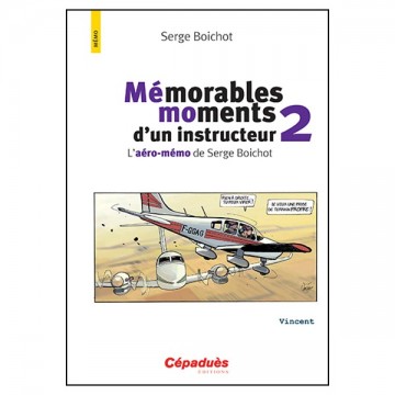 Mémorables moments d'un instructeur - T2 Mémorables moments d'un instructeur - T2