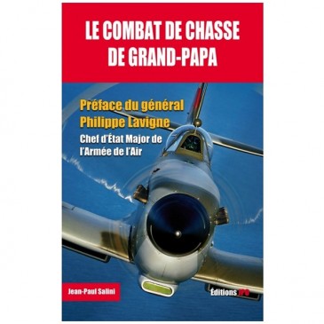 Le combat de chasse de Grand-Papa