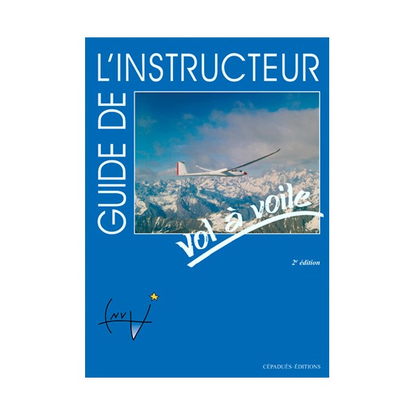 Guide de l'instructeur vol à voile