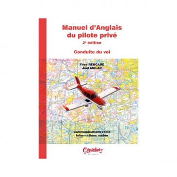 Manuel d'anglais du pilote privé avion - 2e éd.