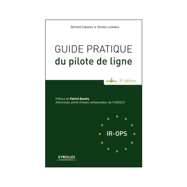 Guide pratique du pilote de ligne 9e éd