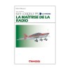 La Maîtrise de la radio - CD-Rom