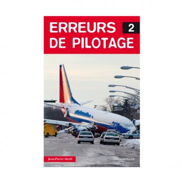 Erreurs de pilotage - Tome 2