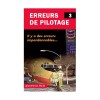 Erreurs de pilotage - Tome 3