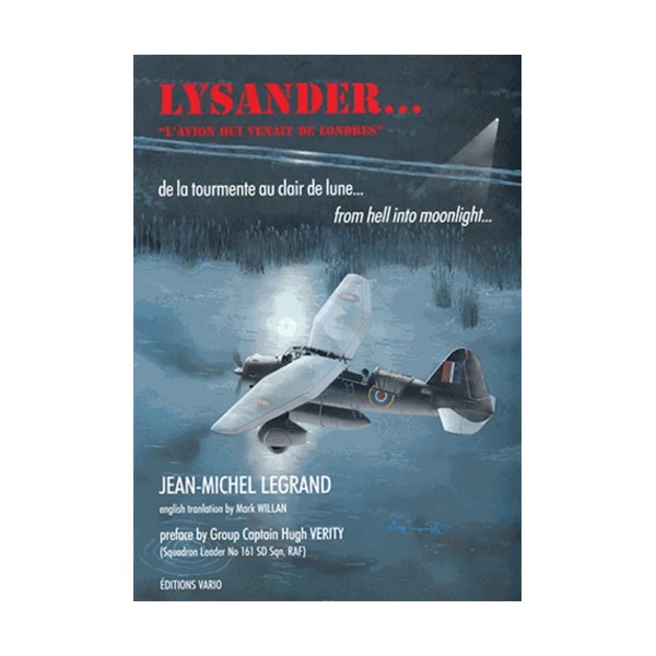 LYSANDER... l'Avion qui venait de Londres...