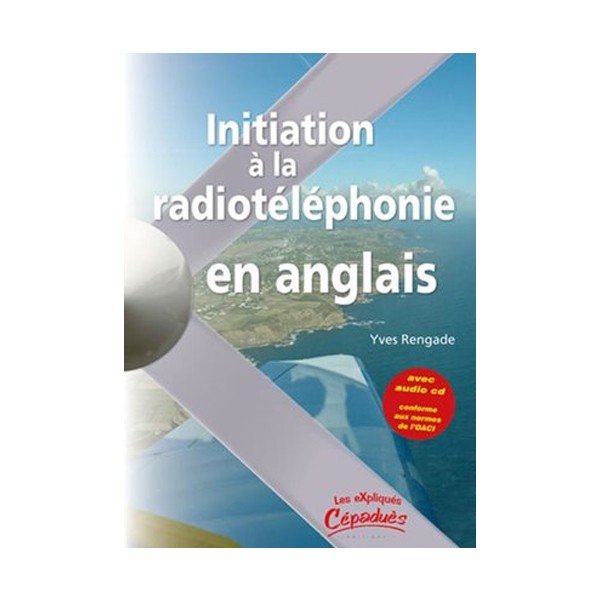 Initiation à la Radiotéléphonie en Anglais