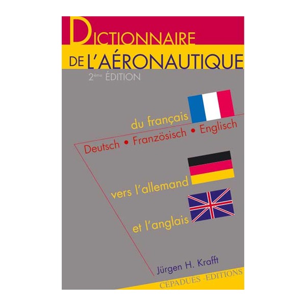 Dictionnaire de l'Aéronautique (F/A/A)
